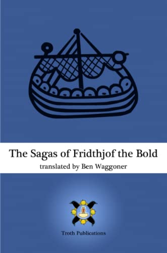 Imagen de archivo de The Sagas of Fridthjof the Bold a la venta por Books Unplugged