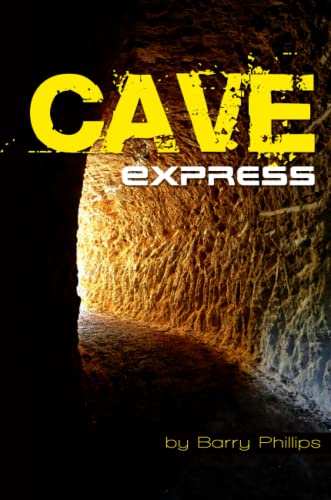 Cave Express (9780557250387) by Phillips, Barry