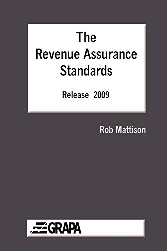 Imagen de archivo de The Revenue Assurance Standards - Release 2009 Paperback a la venta por Ergodebooks