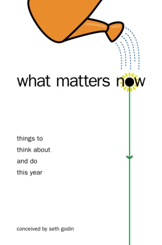 9780557255764: What Matters Now