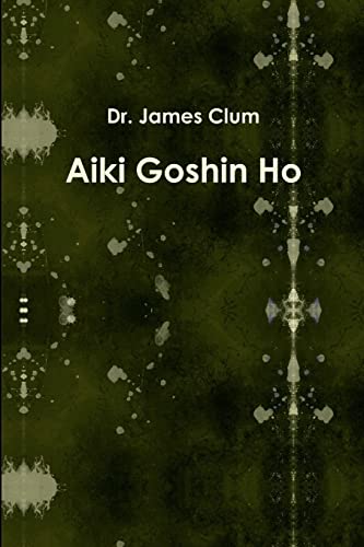 Stock image for Aiki Goshin Ho for sale by Better World Books