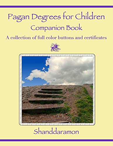 Stock image for Pagan Degrees for Children Companion Book for sale by PBShop.store US