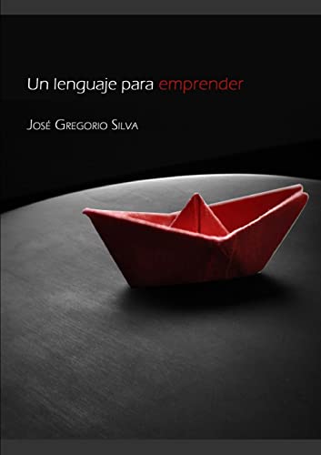 Imagen de archivo de Un lenguaje para emprender (Spanish Edition) a la venta por California Books