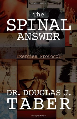 Stock image for The Spinal Answer Exercise Protocol for sale by Revaluation Books