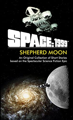 Imagen de archivo de Space: 1999 Shepherd Moon a la venta por ZBK Books