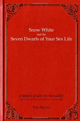 Stock image for Snow White and the Seven Dwarfs of Your Sex Life for sale by Wonder Book