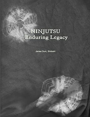 Stock image for NINJUTSU: Enduring Legacy for sale by GF Books, Inc.
