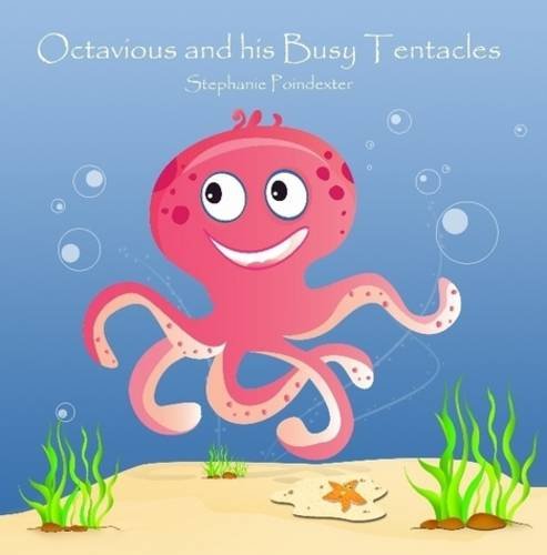 9780557301362: Octavious and His Busy Tentacles