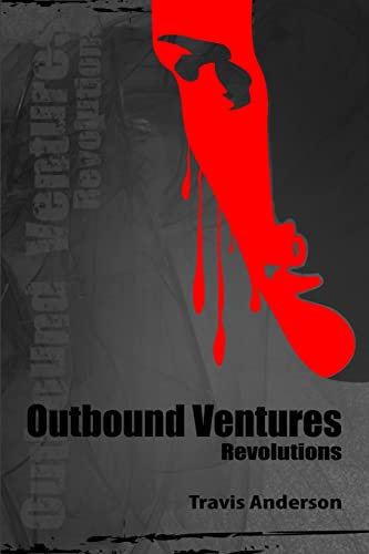 Beispielbild fr Outbound Ventures: Revolutions zum Verkauf von Chiron Media