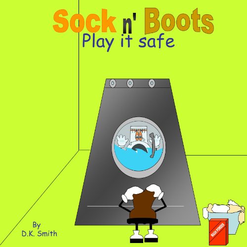 Sock n' Boots - Play it Safe (9780557304646) by Smith, D.K.
