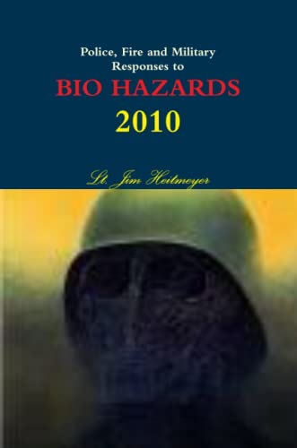 9780557311224: Police, Fire Rescue and Military Responses to Bio Hazards II