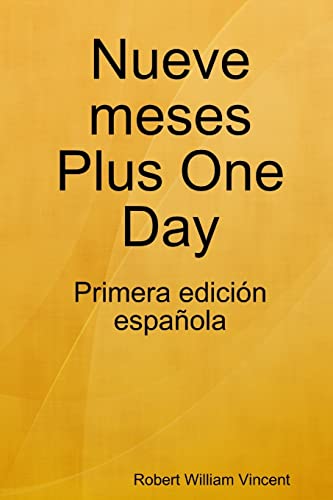 Stock image for Nueve meses Plus One Day for sale by Chiron Media