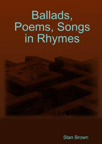 Ballads, Poems, Songs in Rhymes (9780557315819) by Unknown Author