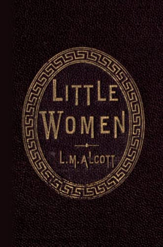 Little Women (9780557321599) by Alcott, Louisa M.; Alcott, May