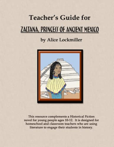 Beispielbild fr Teacher's Guide for "Zaltana, Princess of Ancient Mexico" zum Verkauf von Revaluation Books