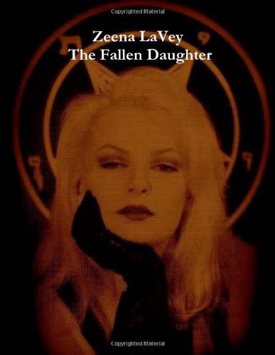 9780557332694: Zeena LaVey - The Fallen Daughter