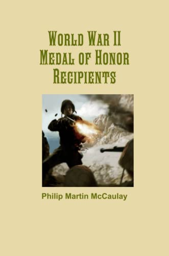 Stock image for World War II Medal of Honor Recipients for sale by HALCYON BOOKS