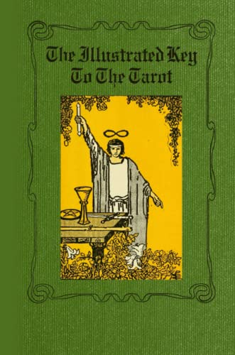 Beispielbild fr The Illustrated Key to the Tarot zum Verkauf von Revaluation Books