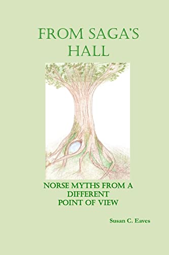 9780557356010: From Saga's Hall: Norse Myths from a Different Point of View