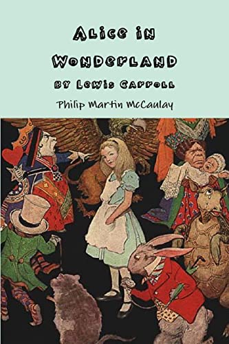 Beispielbild fr Alice in Wonderland by Lewis Carroll zum Verkauf von PBShop.store US