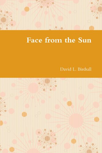 Imagen de archivo de Face From the Sun a la venta por Revaluation Books
