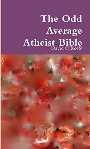 Stock image for The Odd Average Atheist Bible for sale by PBShop.store US