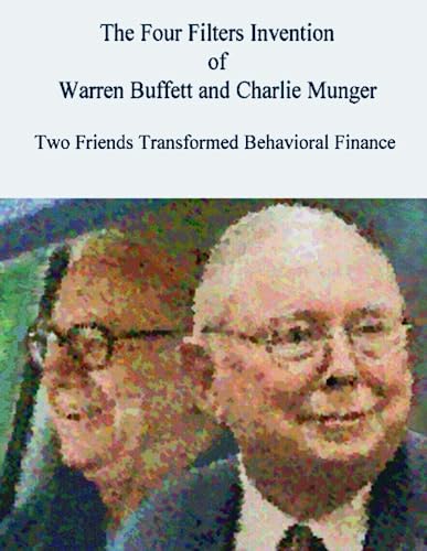 Beispielbild fr The Four Filters Invention of Warren Buffett and Charlie Munger ( Large Print Edition ) zum Verkauf von Revaluation Books