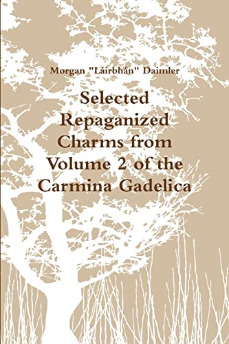 Stock image for Selected Charms from the Carmina Gadelica for sale by Chiron Media