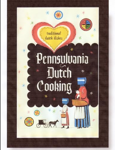 Stock image for Pennsylvania Dutch Cooking for sale by Chiron Media