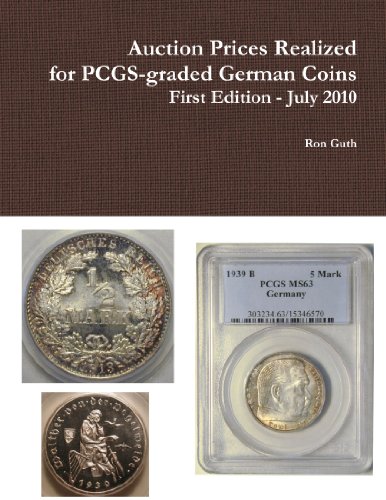 Auction Prices Realized for PCGS-graded German Coins (9780557385843) by Unknown Author