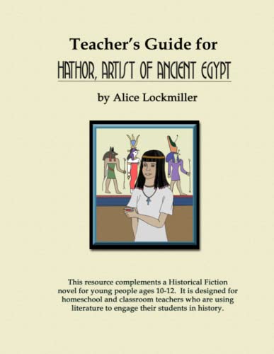 Beispielbild fr Teacher's Guide for "Hathor, Artist of Ancient Egypt" zum Verkauf von Revaluation Books