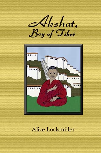 Beispielbild fr Akshat, Boy of Tibet zum Verkauf von Revaluation Books