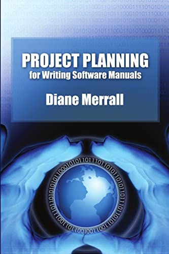 Beispielbild fr Project Planning for Writing Software Manuals zum Verkauf von AwesomeBooks