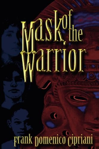 Stock image for Mask of the Warrior for sale by Revaluation Books