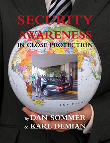 Stock image for Security Awareness in Close Protection for sale by GF Books, Inc.