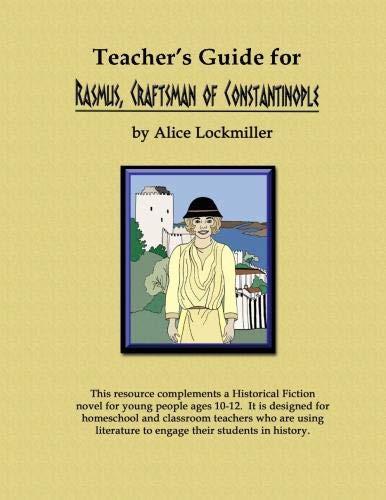 Beispielbild fr Teacher's Guide for "Rasmus, Craftsman of Constantinople" zum Verkauf von Revaluation Books