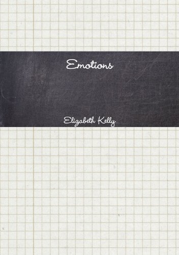 Emotions (9780557424443) by Kelly, Elizabeth