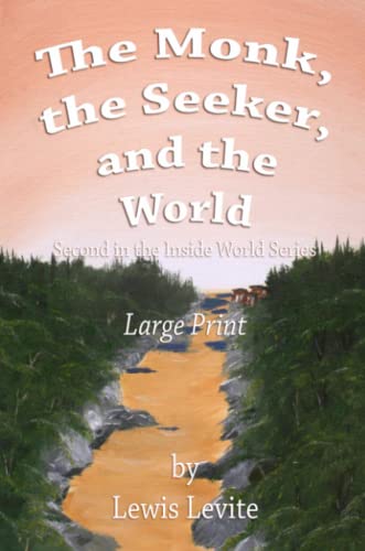 Beispielbild fr The Monk, the Seeker, and the World, large print zum Verkauf von Revaluation Books