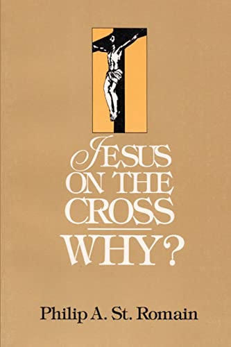 Stock image for Jesus on the Cross: WHY? for sale by Chiron Media