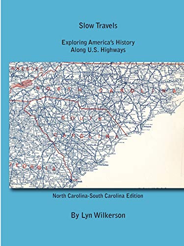 Stock image for Slow Travels-North Carolina and South Carolina for sale by Lucky's Textbooks