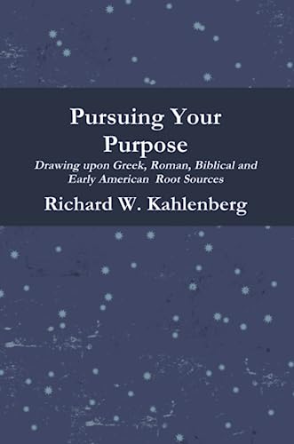 Imagen de archivo de Pursuing Your Purpose a la venta por Revaluation Books