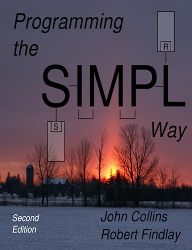 Beispielbild fr Programming the SIMPL Way - Second Edition zum Verkauf von dsmbooks