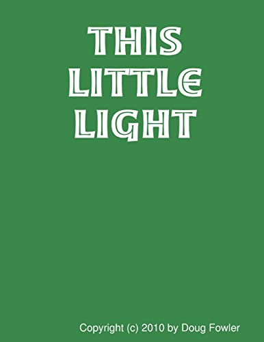 Beispielbild fr This Little Light zum Verkauf von Chiron Media