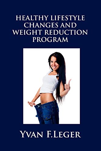 Beispielbild fr Healthy Lifestyle Changes and Weight Reduction Program zum Verkauf von Chiron Media