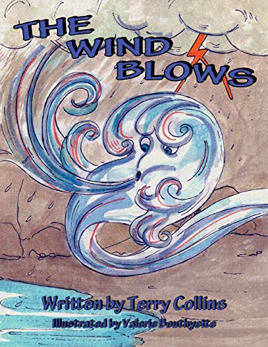 The Wind Blows (9780557483402) by Collins, Terry