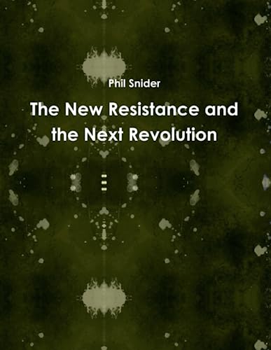 9780557507146: The New Resistance and the Next Revolution