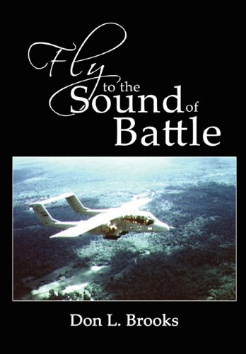 9780557512751: Fly to the Sound of Battle
