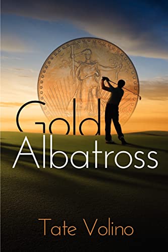 Beispielbild fr Gold Albatross zum Verkauf von Better World Books