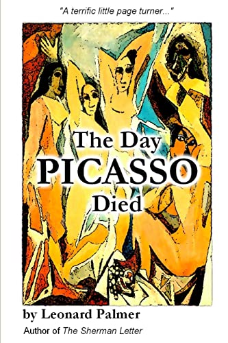 Beispielbild fr The Day Picasso Died zum Verkauf von Better World Books