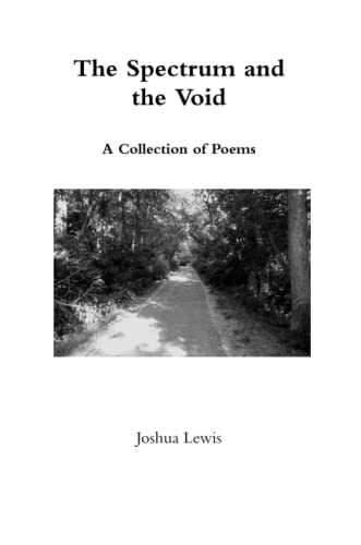 The Spectrum and the Void (9780557538102) by Lewis, Joshua